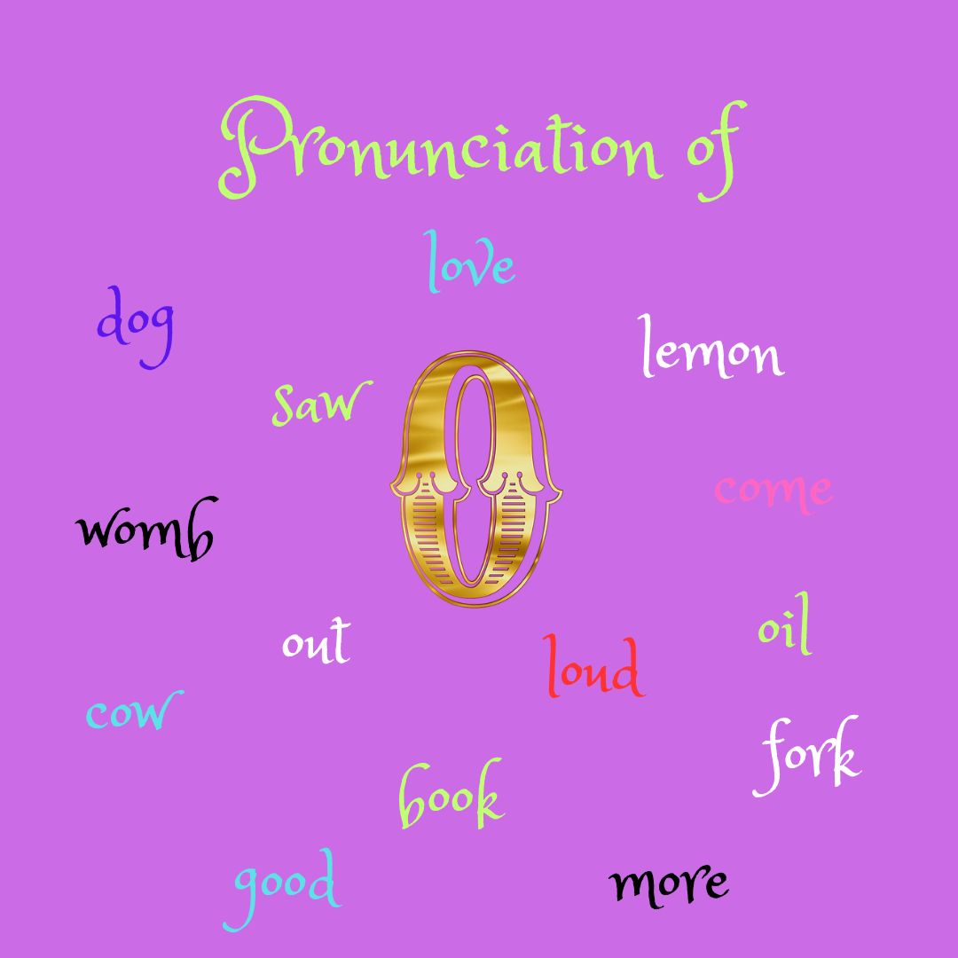 Pronunciation of the letter "o"