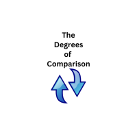The Degrees of Comparison of Adverbs