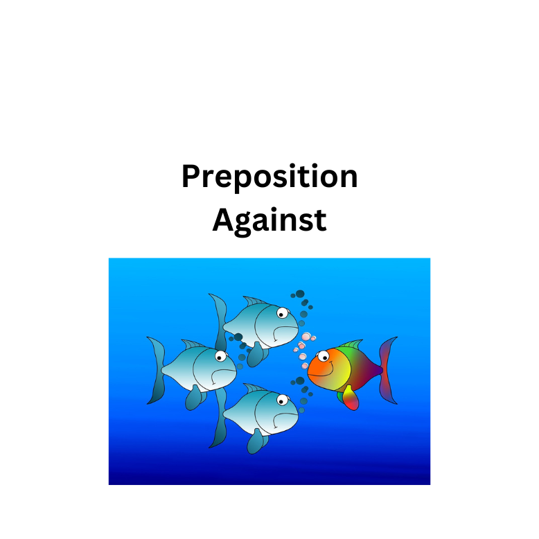 Preposition - "Against"