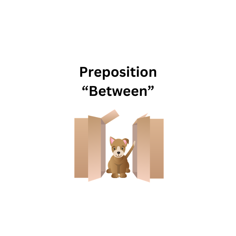 Preposition - "Between"