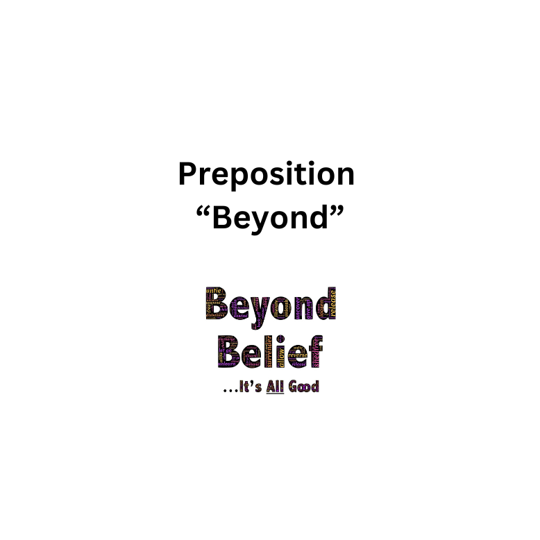 Preposition - "Beyond"