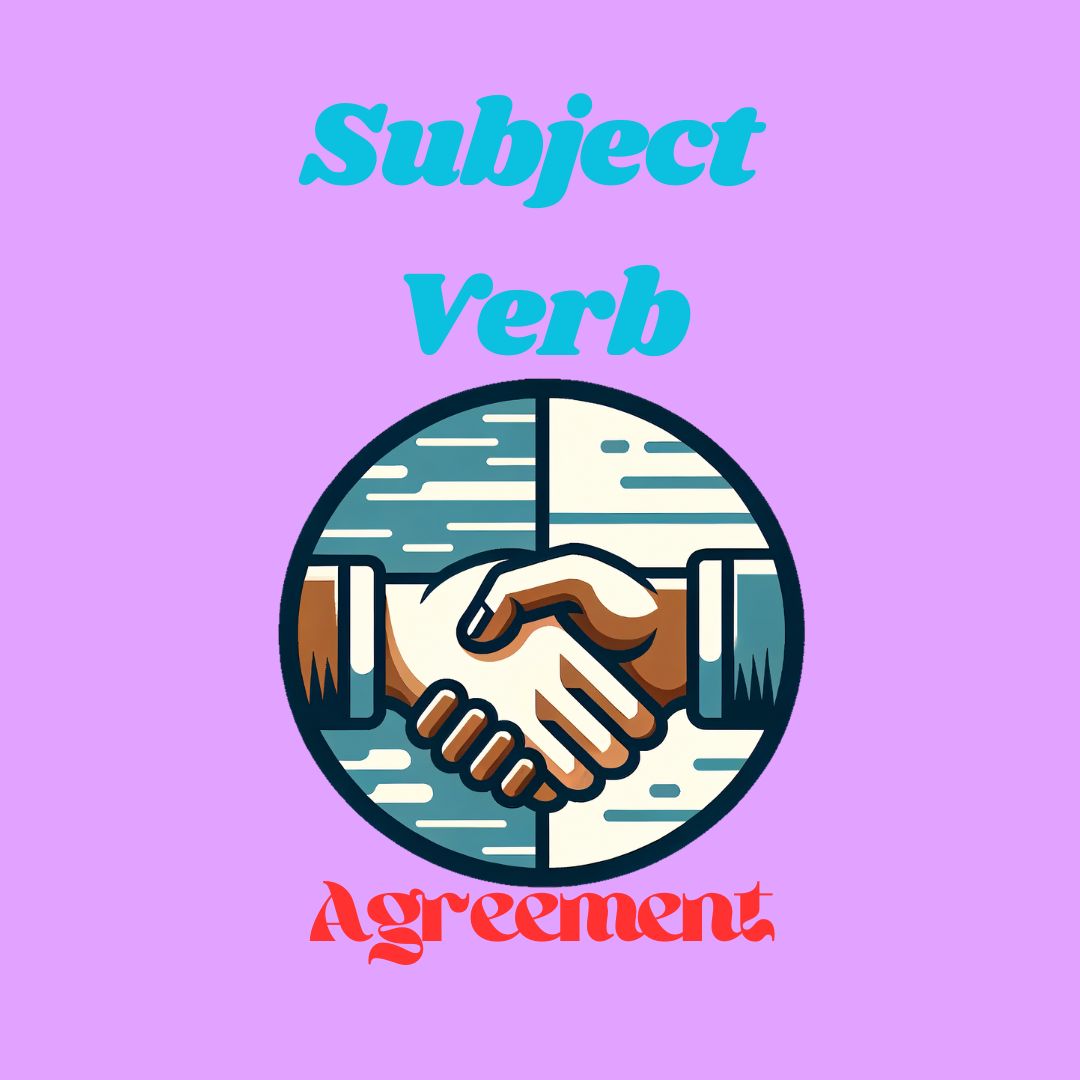 Subject-Verb Agreement in English