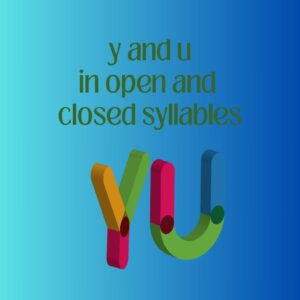 Table-4 Pronunciation of vowels y and u in open and closed syllables