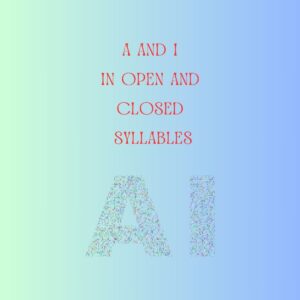 Table-5 Pronunciation of Vowels a and i in open and closed syllables